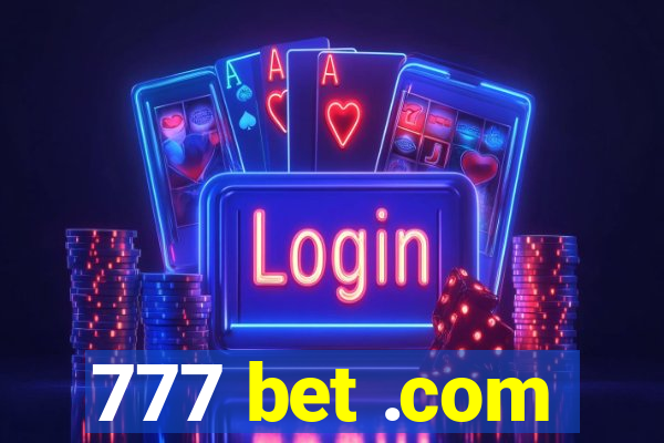 777 bet .com